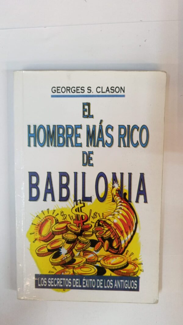 El hombre más rico de Babilonia - George S.Clason