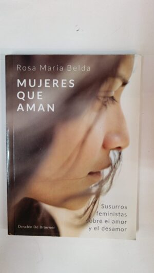 Mujeres que aman - Rosa María Belda