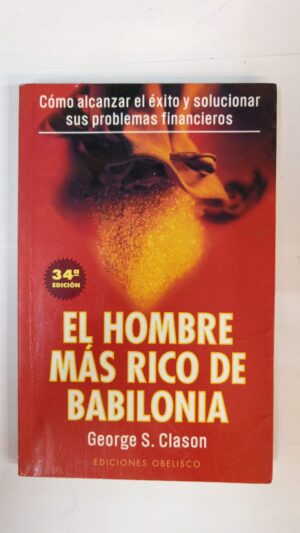 El hombre más rico de Babilonia - George S.Clason