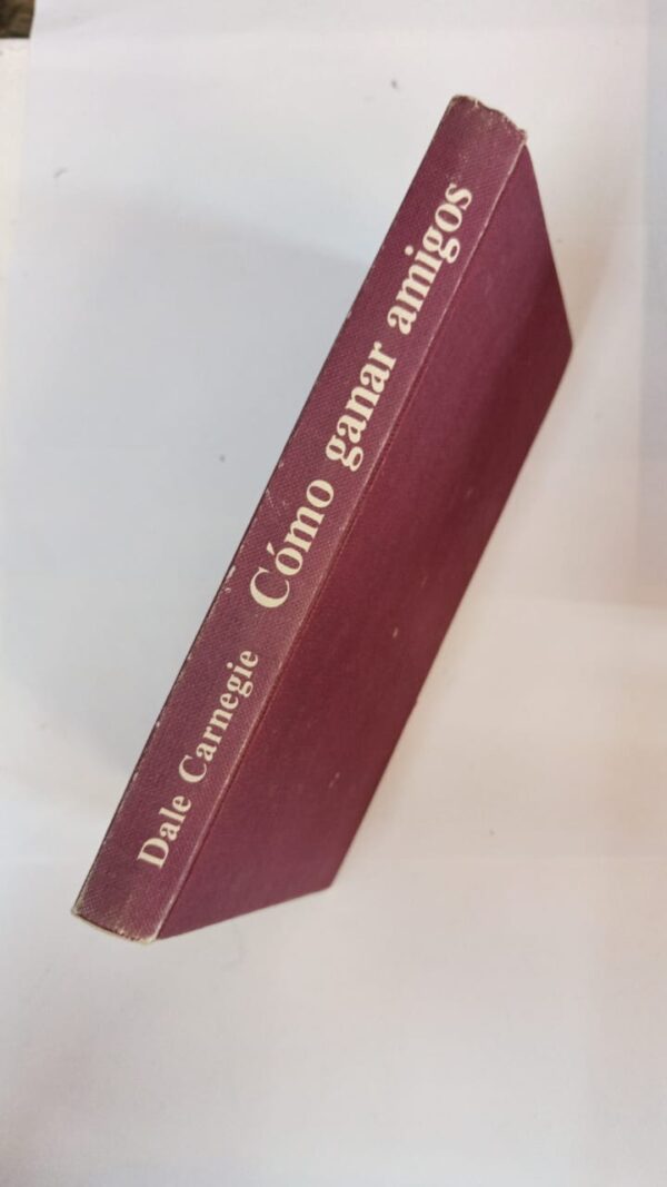 Cómo ganar amigos - Dale Carnegie