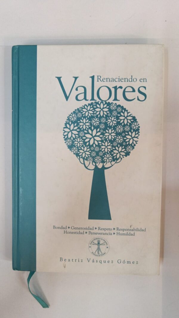 Renaciendo en valores - Beatriz Vásquez Gómez