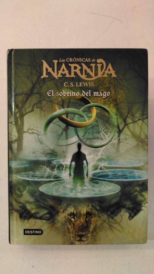 Las Crónicas de Narnia: El sobrino del mago – C. S. Lewis