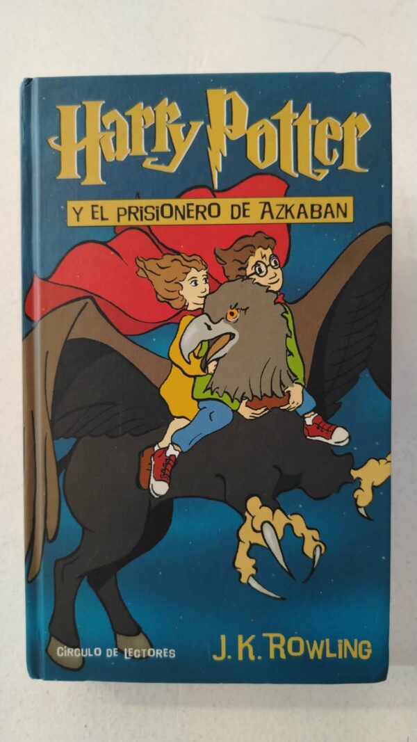 Harry Potter y el prisionero de Azkaban – J.K. Rowling