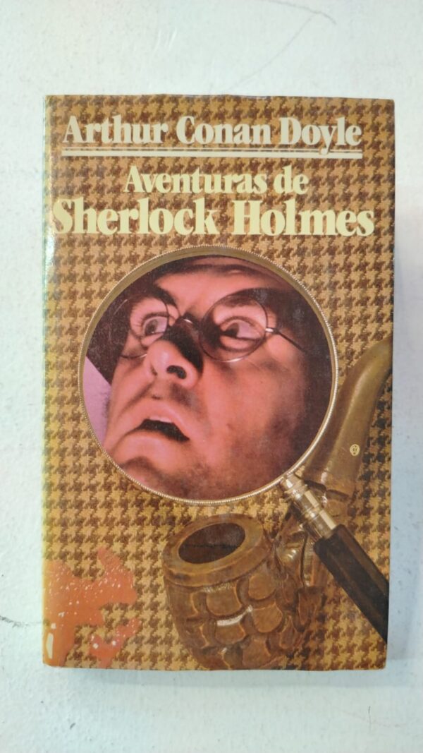 Aventuras de Sherlock Holmes – Arthur Conan Doyle