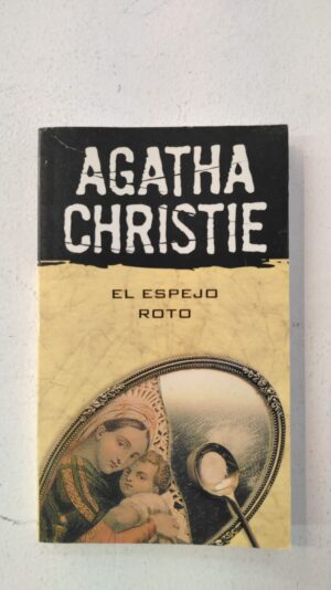 El espejo roto – Agatha Christie
