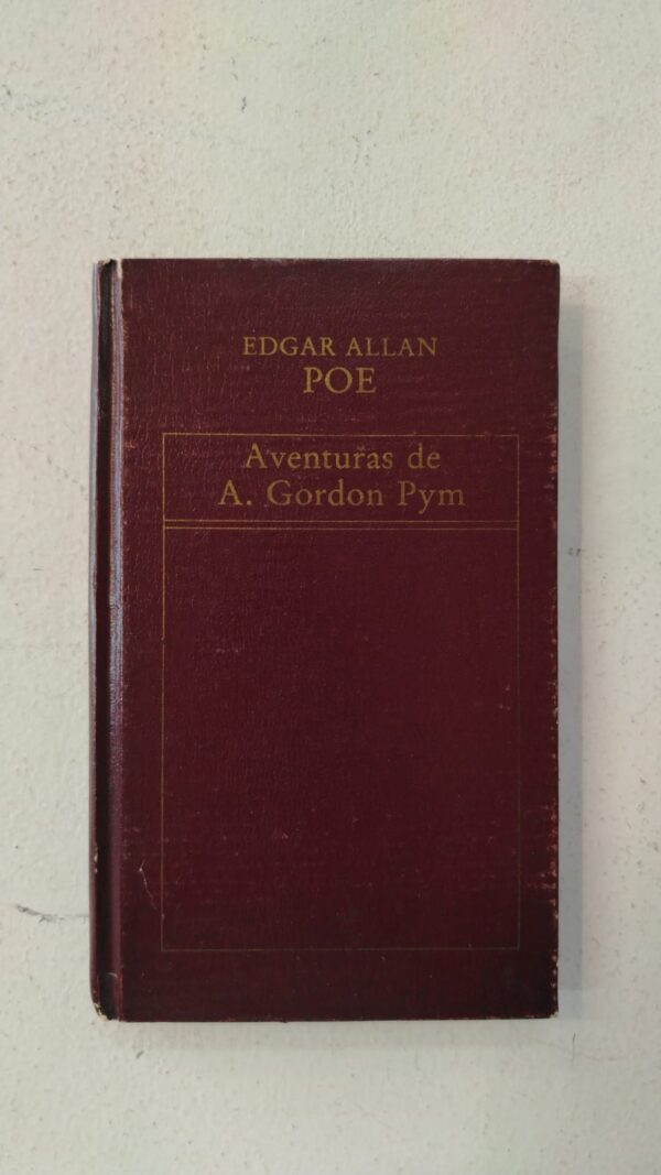 Aventuras de Arthur Gordon Pym – Edgar Allan Poe