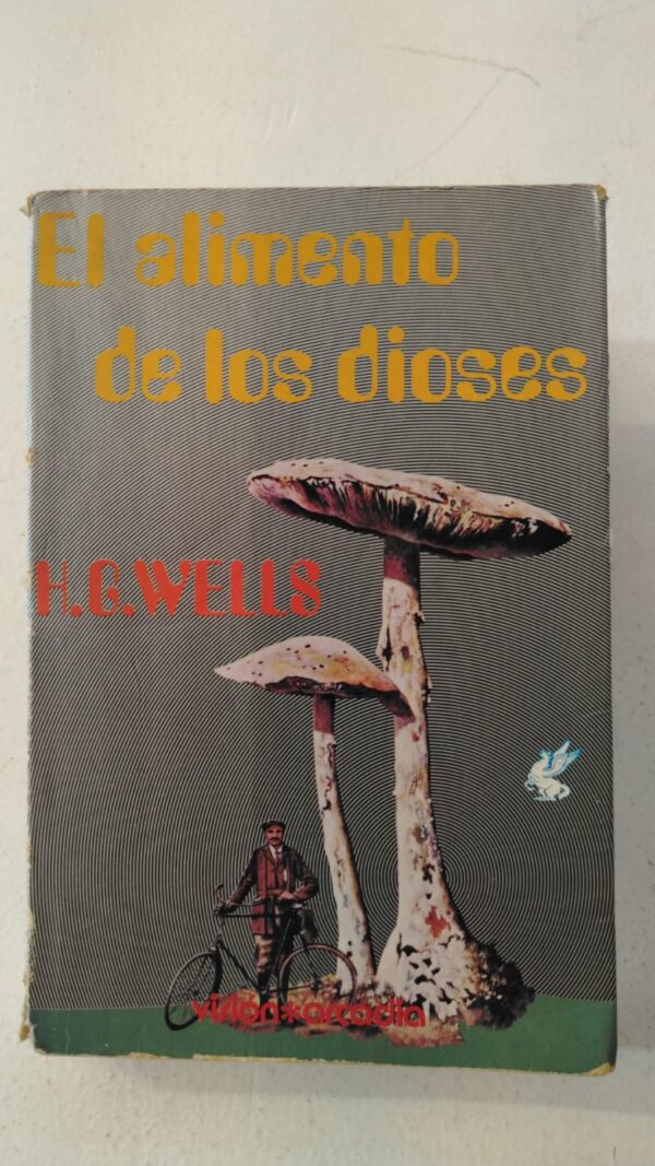 El alimento de los dioses – H. G. Wells