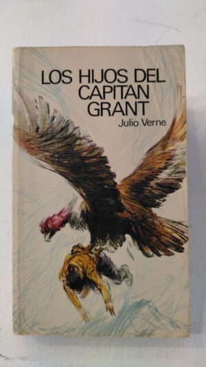 Los hijos del capitán Grant – Julio Verne