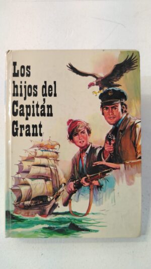 Los hijos del capitán Grant – Julio Verne