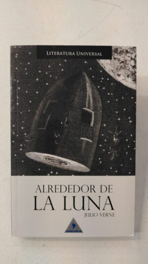 Alrededor de la Luna – Julio Verne
