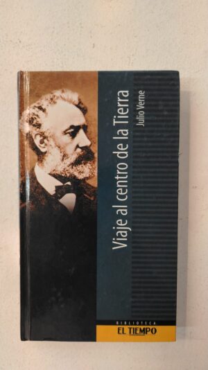 Viaje al centro de la Tierra – Julio Verne