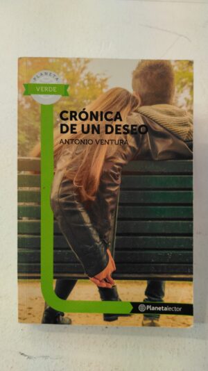 Crónica de un deseo – Antonio Ventura