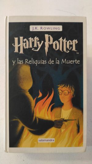 Harry Potter y las Reliquias de la Muerte – J.K. Rowling