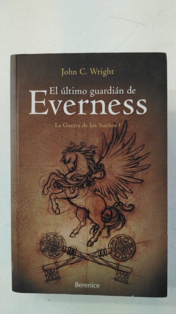 El último guardián de Everness – John C. Wright