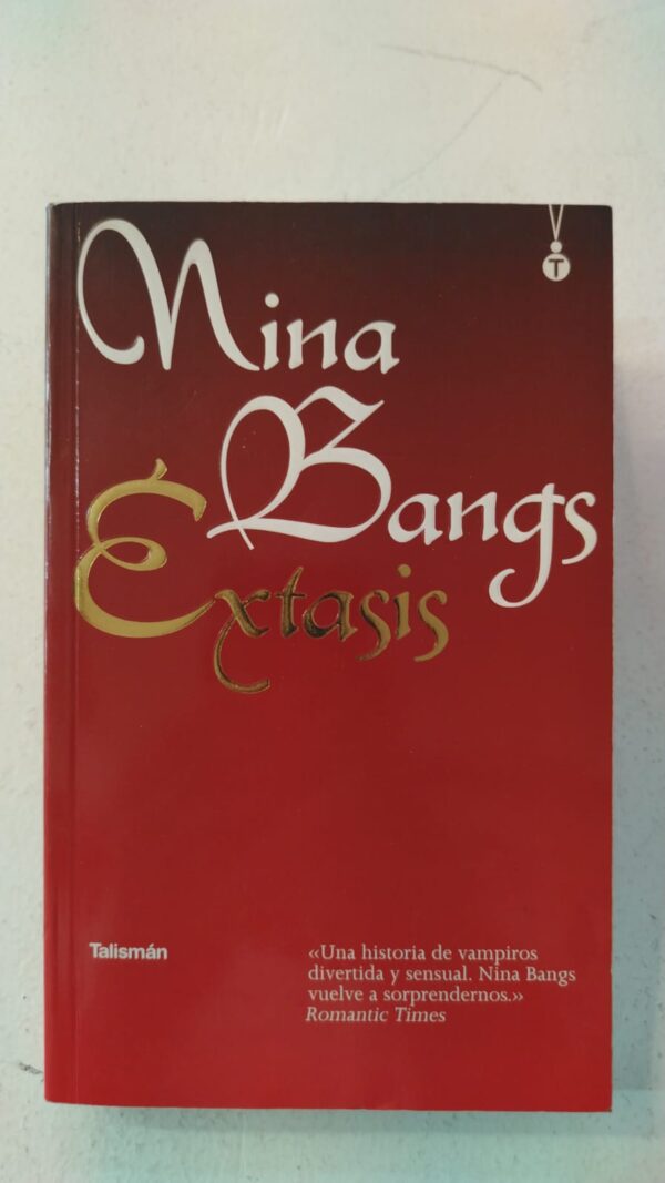 Éxtasis – Nina Bangs