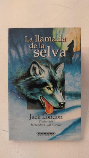La llamada de la selva – Jack London