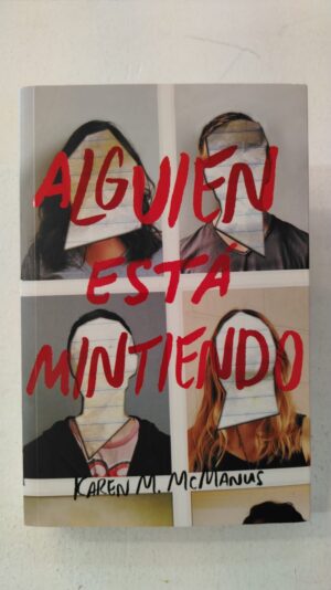 Alguien está mintiendo – Karen M. McManus