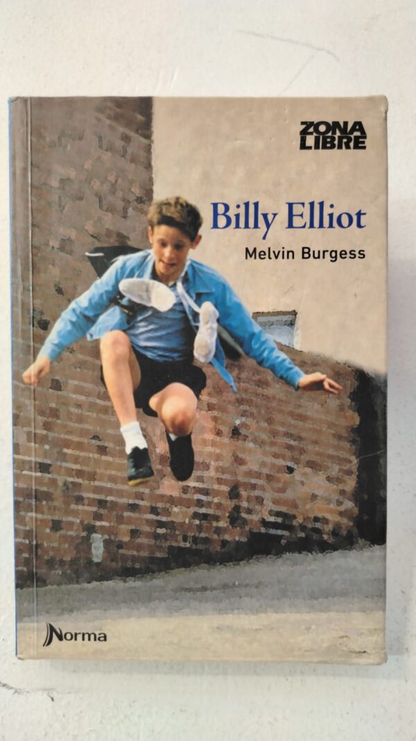Billy Elliot – Melvin Burgess