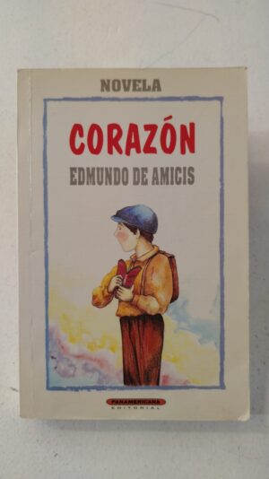 Corazón – Edmundo De Amicis