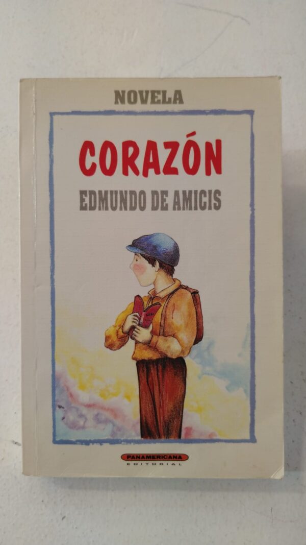 Corazón – Edmundo De Amicis