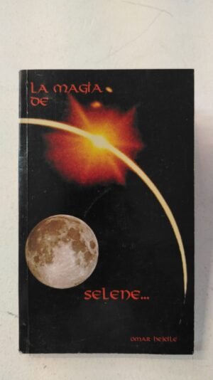 La magia de Selene – Omar Hejeile