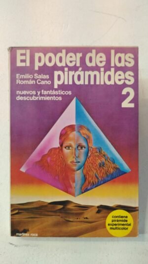 El poder de las pirámides 2 – Emilio Salas & Román Cano