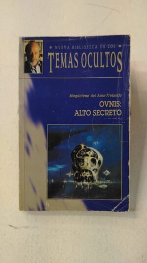 Ovnis: Alto Secreto – Magdalena del Amo Freixedo