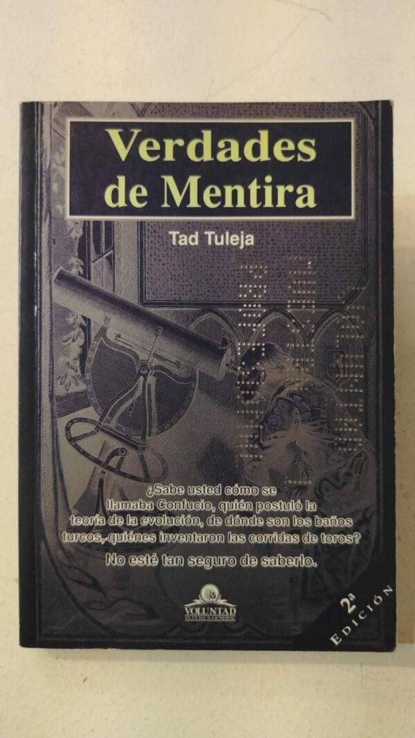 Verdades de mentira – Tad Tuleja