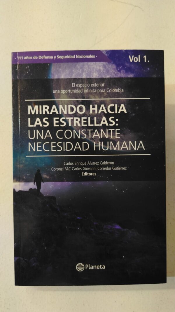 Mirando hacia las estrellas: Una constante necesidad humana – Carlos Enrique Álvarez Calderón