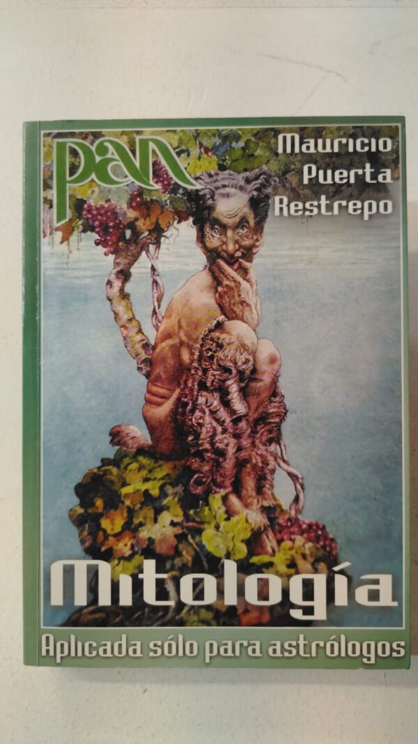 Mitología aplicada solo para astrólogos – Mauricio Puerta Restrepo