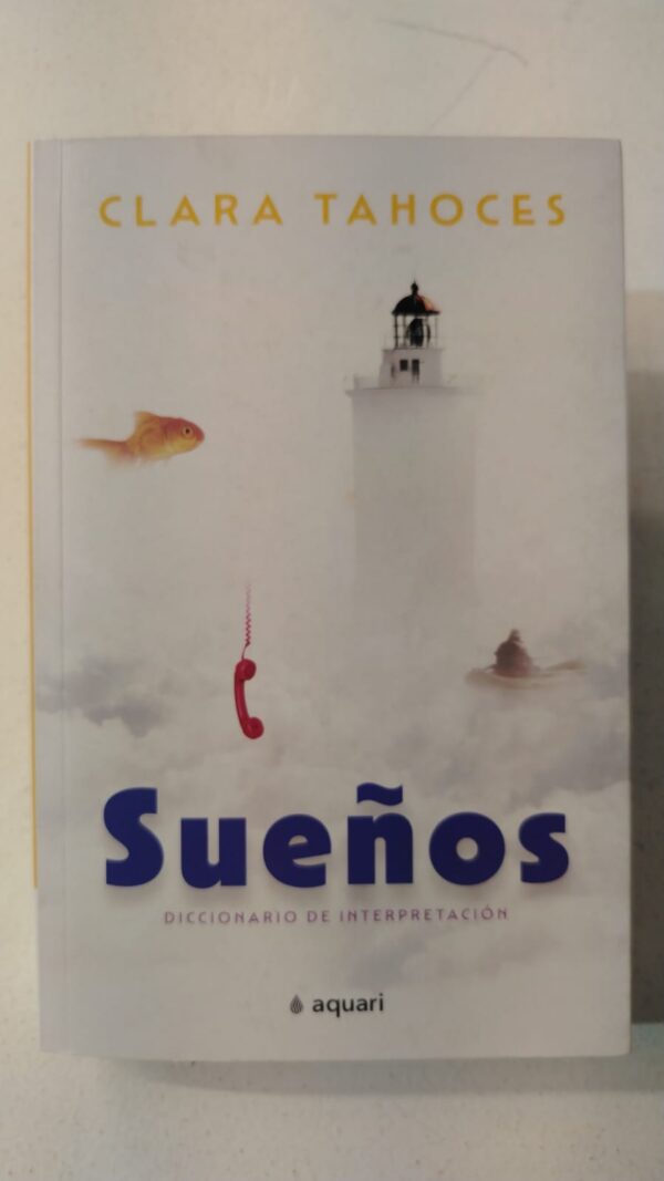 Sueños: Diccionario de interpretación – Clara Tahoces