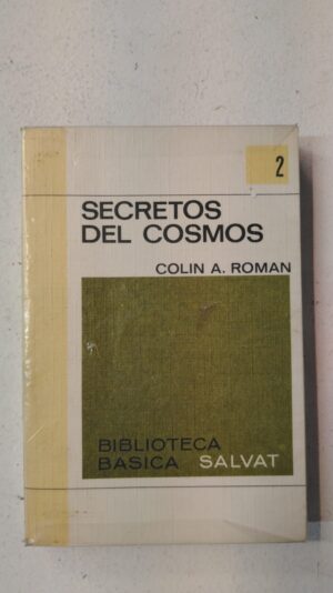 Secretos del cosmos – Colin A. Roman