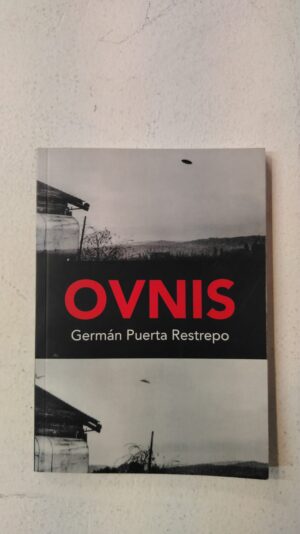 Ovnis – Germán Puerta Restrepo