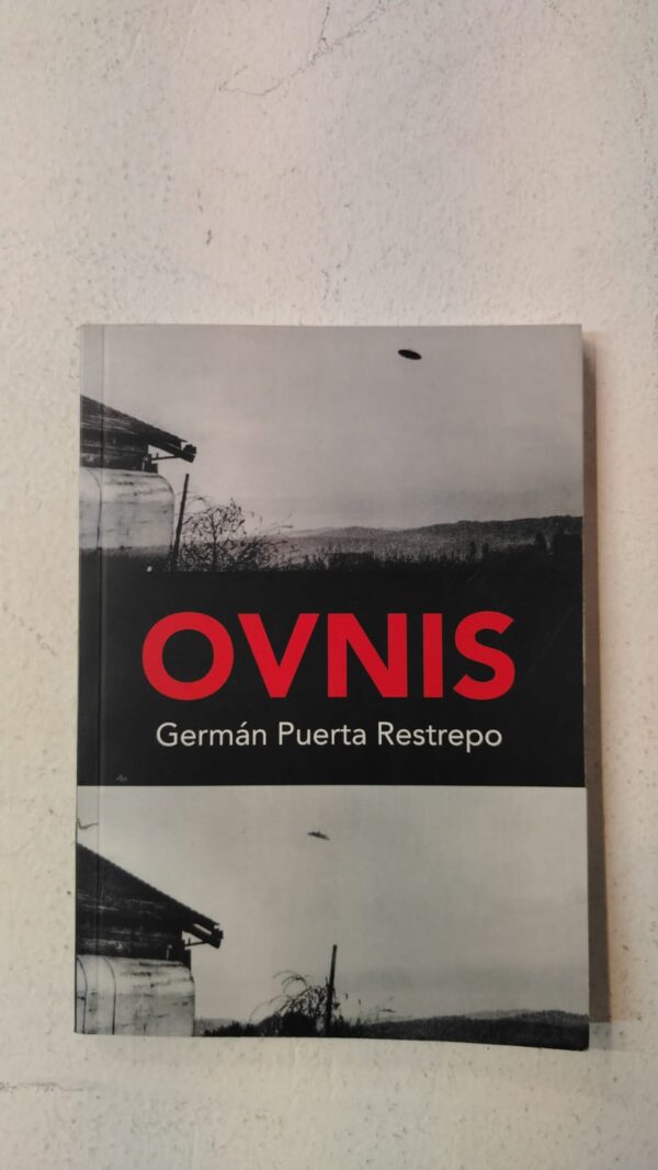 Ovnis – Germán Puerta Restrepo