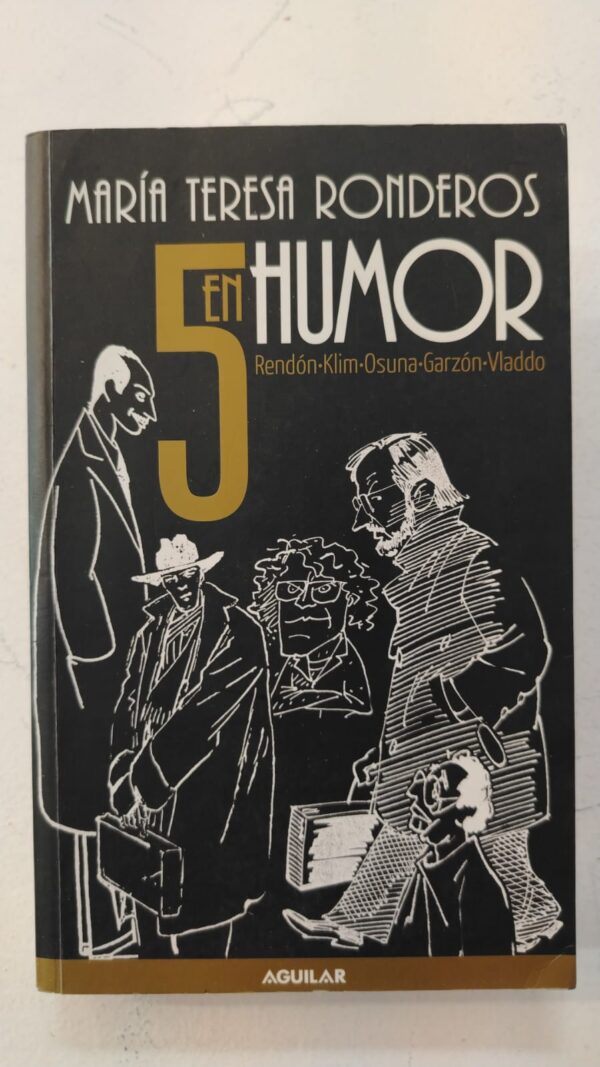 5 en humor – María Teresa Ronderos