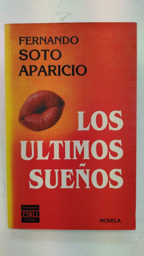 Los últimos sueños – Fernando Soto Aparicio
