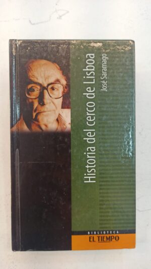 Historia del cerco de lisboa - Jose Saramago