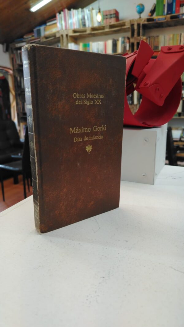 a5c73863-6ea0-4486-ba50-0c6fafa97a5a Dias de infancia - Maximo Gorki
