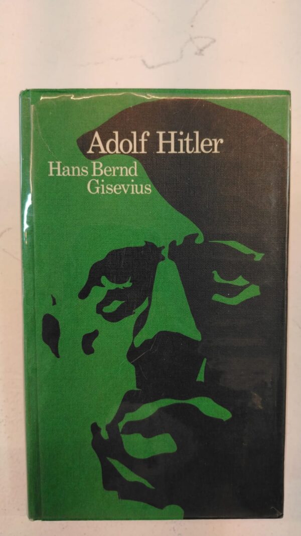 Adolf hitler - Hans Bernd Gisevius