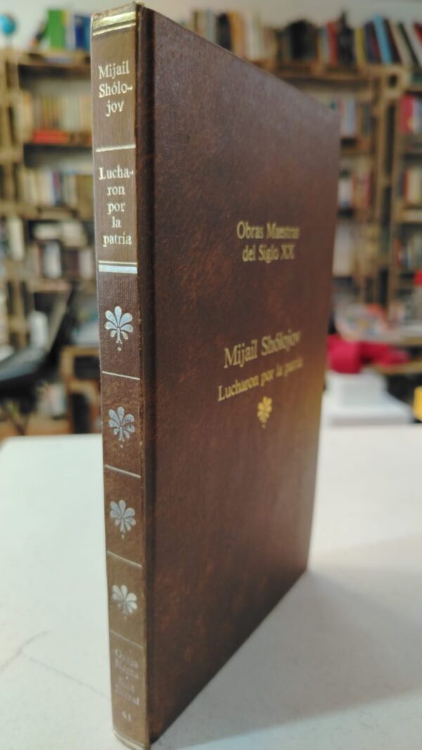 Lucharon por la patria - Mijail Sholojov