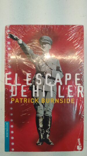 El escape de hitler - Patrick Burnside