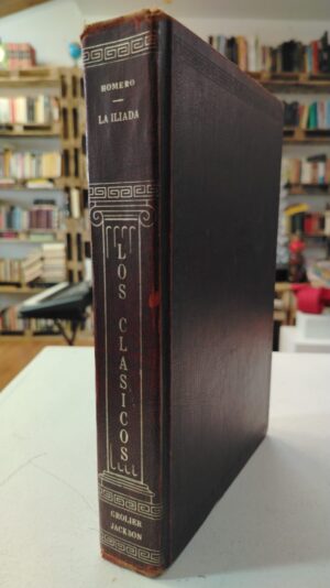 La iliada - Homero