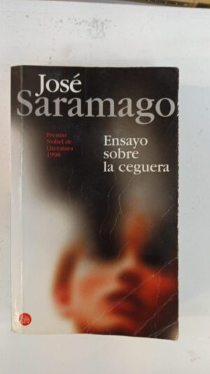 Ensayo sobre la ceguera - Jose Saramago