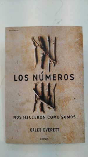 Los numeros nos hicieron como somos - Caleb Everett