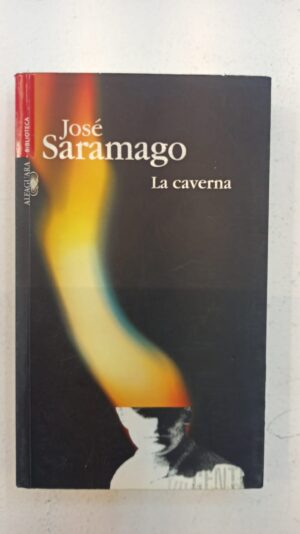 La caverna - Jose Saramago