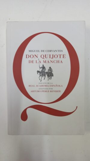 Don quijote de la mancha - Miguel de Cervantes