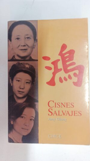 Cisnes salvajes - Jung Chang