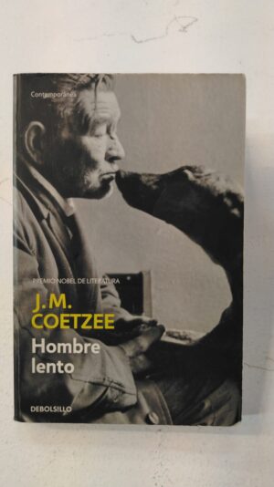 Hombre lento - J.M Coetzee