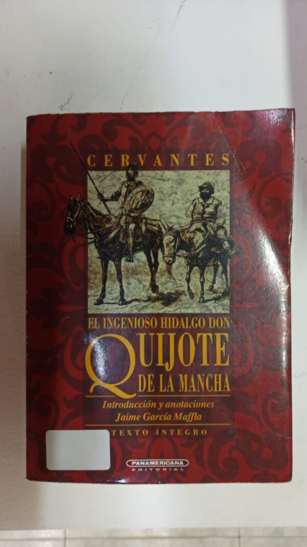 El ingenioso hidalgo Don quijote de la mancha - Miguel de Cervantes