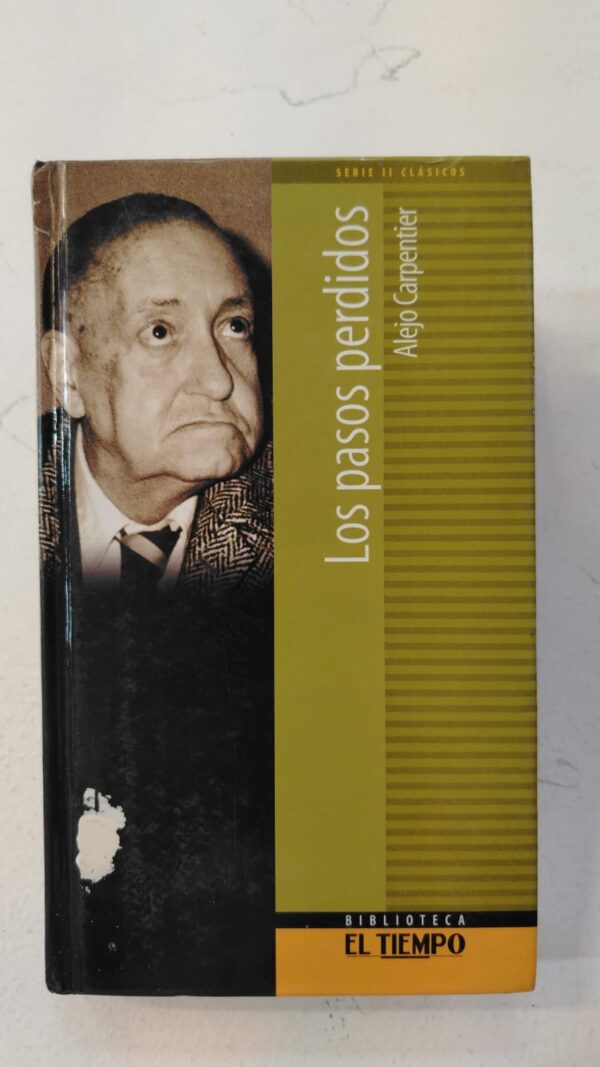 Los pasos perdidos - Alejo Carpentier